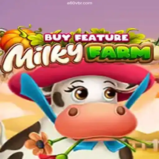 Step into the Thrilling World of MilkyFarmBuyFeature